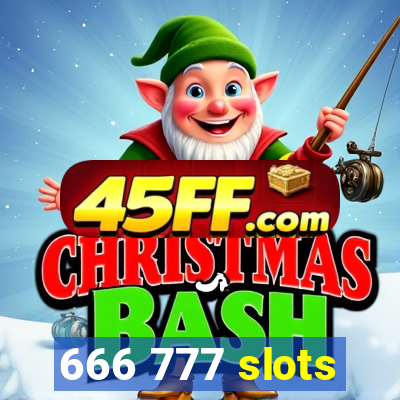 666 777 slots